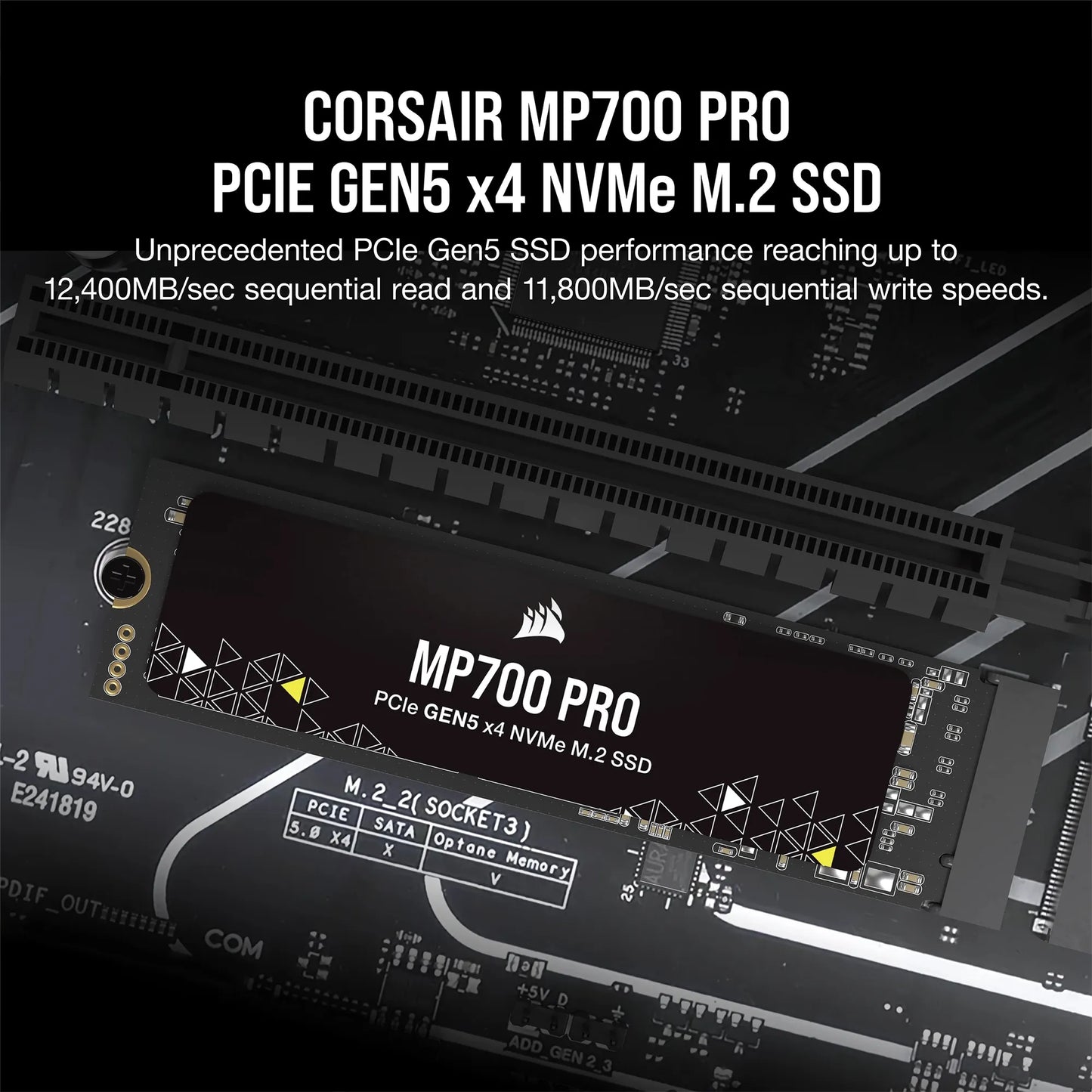 Corsair MP700 PRO 1TB M.2 NVMe PCIe Gen. 5 x4 SSD (no heatsink); Read Up To 11 700MB/s; Write up to 9600MB/s
